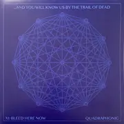 Double LP & CD - ...And You Will Know Us By The Trail Of Dead - XI: Bleed Here Now - Still sealed, lilac vinyl,  booklet