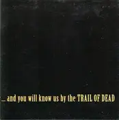 ...And You Will Know Us by the Trail of Dead - Baudelaire