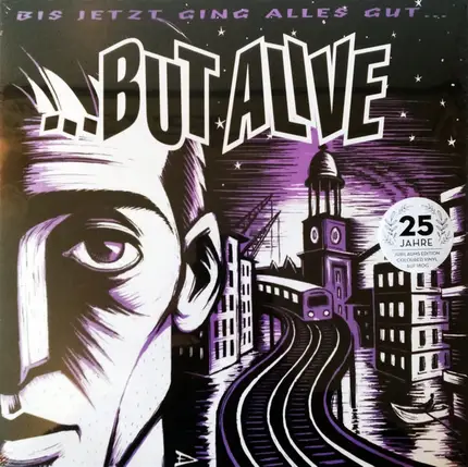 ...But Alive - Bis Jetzt Ging Alles Gut ...