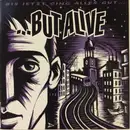 CD - ...But Alive - Bis Jetzt Ging Alles Gut