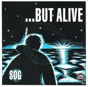 7inch Vinyl Single - ...But Alive - Sog - Insert