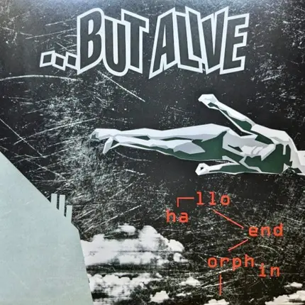 ...But Alive - Hallo Endorphin