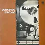 Ganelin Trio - Concerto Grosso