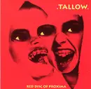 CD - .Tallow. - Red Disc Of Proxima