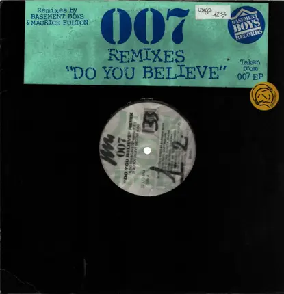007 - Do You Believe (Remix)