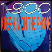 12inch Vinyl Single - 1-900 - Keep Him On The Phone