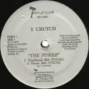 12'' - 1 Crutch - The Power