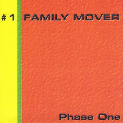 #1 Family Mover - Phase One