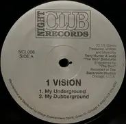 1 Vision - My Underground