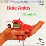 7inch Vinyl Single - 1. Futurologischer Congress - Rote Autos