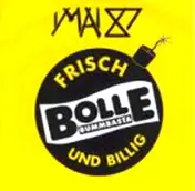 1. Mai 87 - Bolle Bummbasta