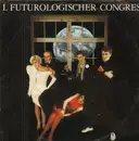 LP - 1. Futurologischer Congress - Schützt Die Verliebten