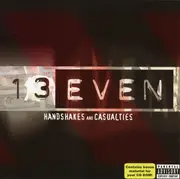 CD - 13even - Handshakes and Casualties