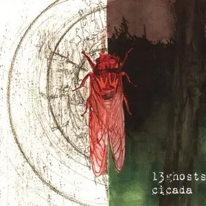 13ghosts - Cicada