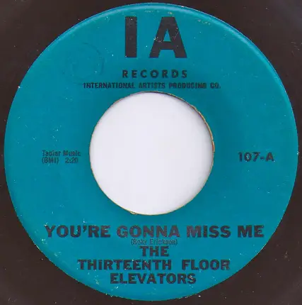13th Floor Elevators - You're Gonna Miss Me