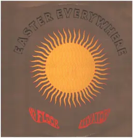 The 13th Floor Elevators - Easter everywhere