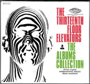 13th Floor Elevators - The Albums Collection