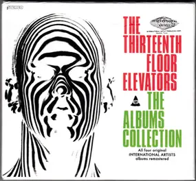 The 13th Floor Elevators - The Albums Collection