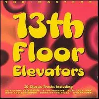 The 13th Floor Elevators - The Masters