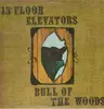 LP - 13th Floor Elevators - Bull Of The Woods - orig 1st us press
