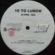 12inch Vinyl Single - 10 To Lunch - Love & War