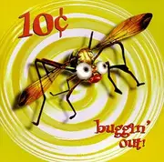 CD - 10 Cents - Buggin' Out!