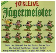 10 Kleine Jägermeister - Cover Versions