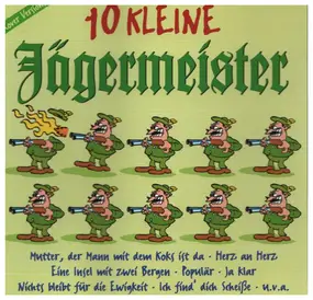 10 Kleine Jägermeister - Cover Versions