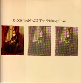 10,000 Maniacs - The Wishing Chair