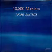 10,000 Maniacs - More Than This