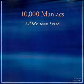 10,000 Maniacs - More Than This