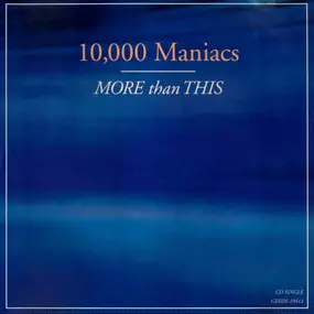 10,000 Maniacs - More Than This