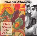 CD - 10,000 Maniacs - Our Time In Eden