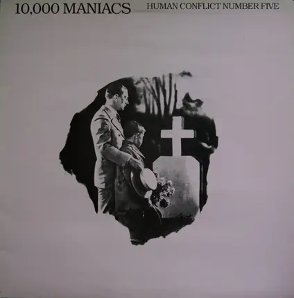 10,000 Maniacs - Human Conflict Number Five