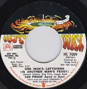 100 Proof (Aged in Soul) - One Man's Leftovers (Is Another Man's Feast)