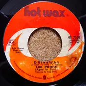 100 Proof Aged in Soul - Driveway / Love Is Sweeter (The Second Time Around)