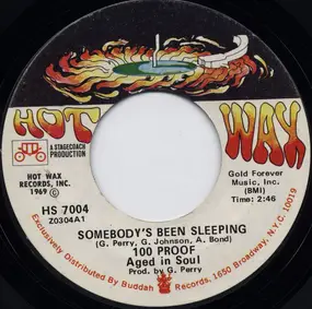 100 Proof (Aged in Soul) - Somebody's Been Sleeping