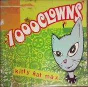1000 Clowns - Kitty Kat Max