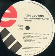 1000 Clowns - Not The Greatest Rapper