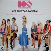 100% - Just Can't Wait (Saturday)