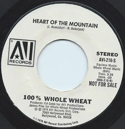 100% whole Wheat - Ice, Fire And Desire / Heart Of The Mountain