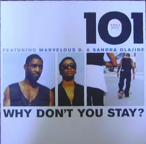 The 101 - Why Don't You Stay?