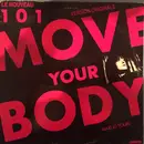 12inch Vinyl Single - 101 - Move Your Body