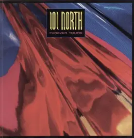 101 North - Forever Yours