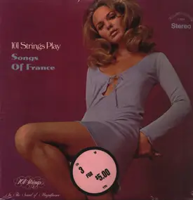 101 Strings Orchestra - 101 Strings Play Songs Of France