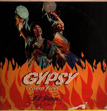 101 Strings - Gypsy Campfires