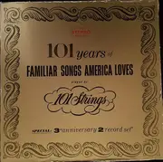 Double LP - 101 Strings - 101 Years of Familiar Songs America Loves