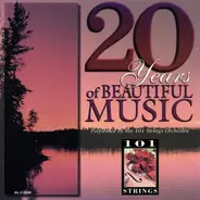 101 Strings - 20 Years Of Beautiful Music