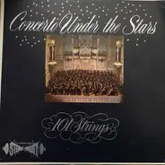 101 Strings - Concerto under the Stars