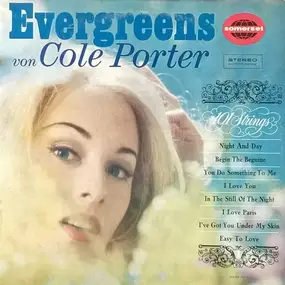 101 Strings Orchestra - Evergreens Von Cole Porter